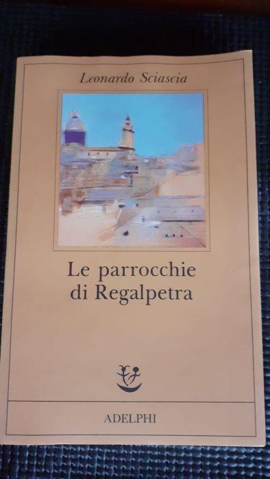 Le parrocchie di Regalpetra - Sciascia Leonardo - copertina