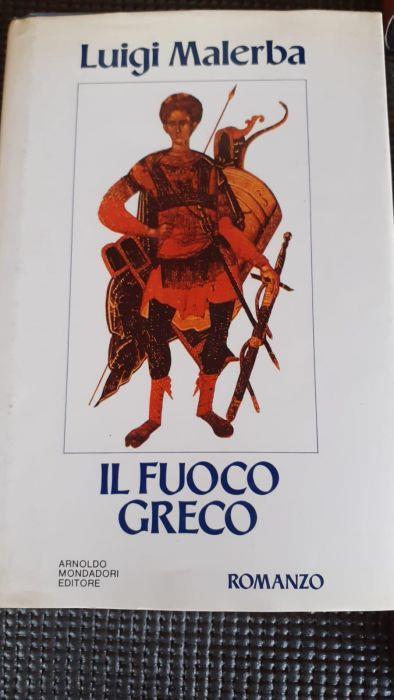 Il fuoco greco : romanzo - Luigi Malerba - copertina