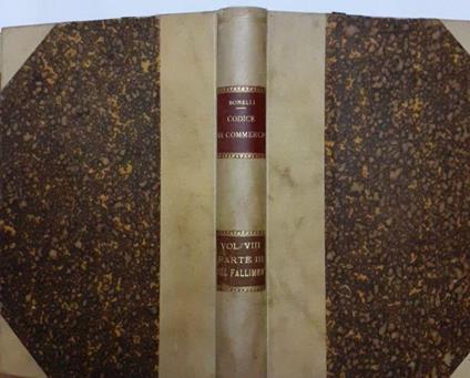 Commentario al codice di commercio Vol VIII. Parte III - Gustavo Bonelli - copertina