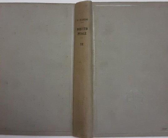 Trattato di diritto penale italiano Volume II - Vincenzo Manzini - copertina