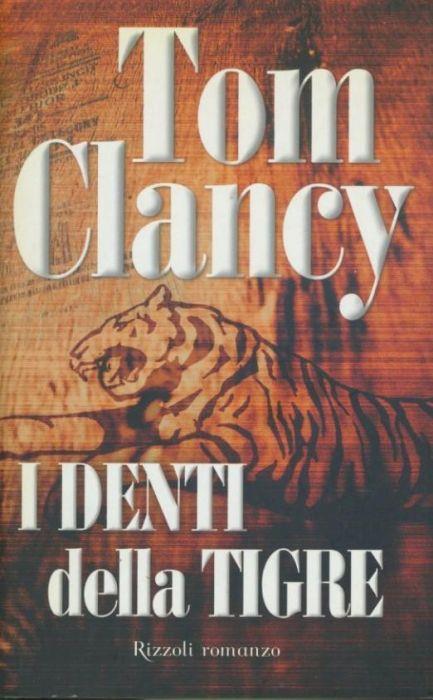 I denti della tigre - Tom Clancy - copertina