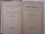 Dei privilegi e delle cause di prelazione del credito in generale. Volume unico