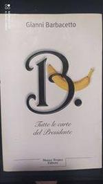 Tutte le carte del presidente