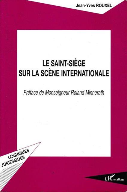 Le Saint-Siège sur la scène internationale - copertina
