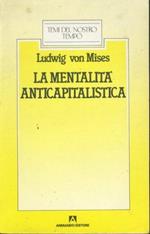 La mentalità anticapitalistica