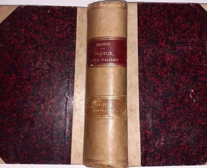 Corso di codice civile italiano Volume IX Parte I - Francesco Saverio Bianchi - copertina