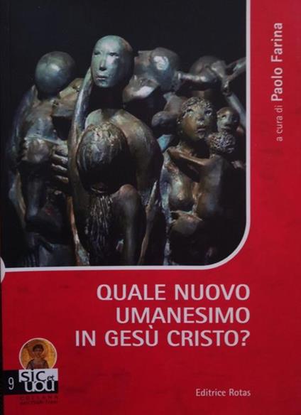 Quale nuovo umanesimo in Gesù Cristo? - Paolo Farina - copertina