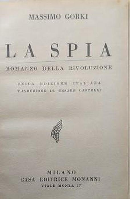 La Spia. Romanzo della Rivoluzione - Maksim Gorkij - copertina