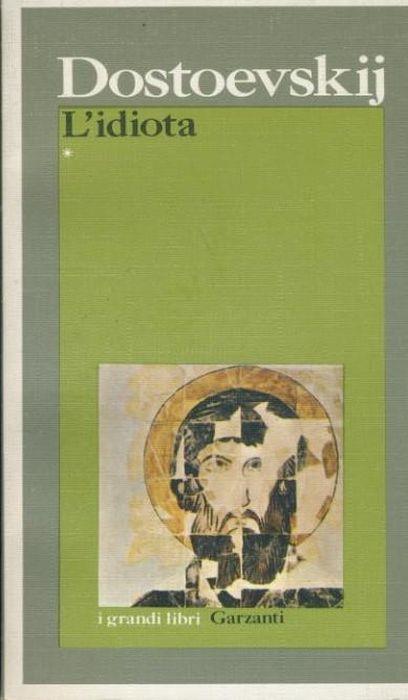 L' Idiota. Voll.1-2 - Fëdor Dostoevskij - copertina