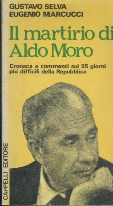 Il martirio di Aldo Moro - Gustavo Selva - copertina
