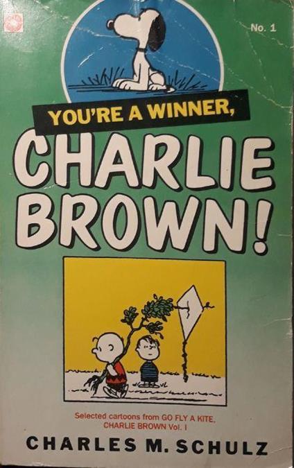 Charlie Brown! yoùre a winner - Charles M. Schulz - copertina