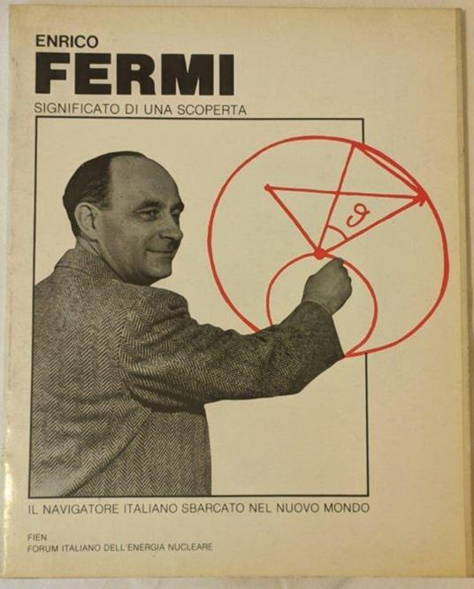 Enrico Fermi. Il significato di una scoperta - copertina