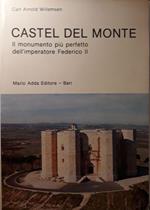 Castel Del Monte - il monumento più perfetto dell'imperatore Federico II