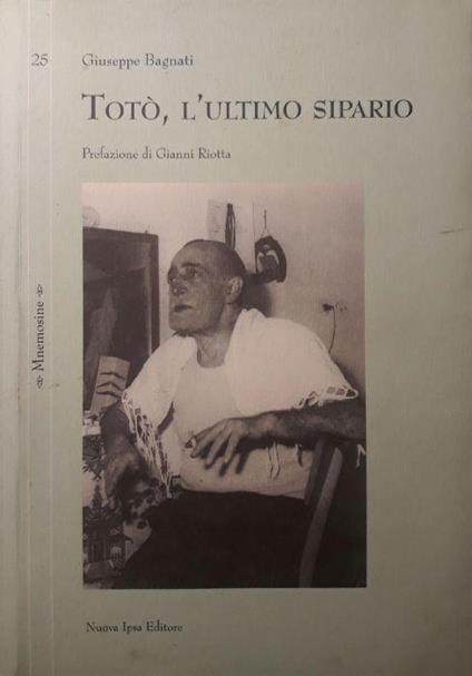 Totò, l'ultimo sipario - Giuseppe Bagnati - copertina