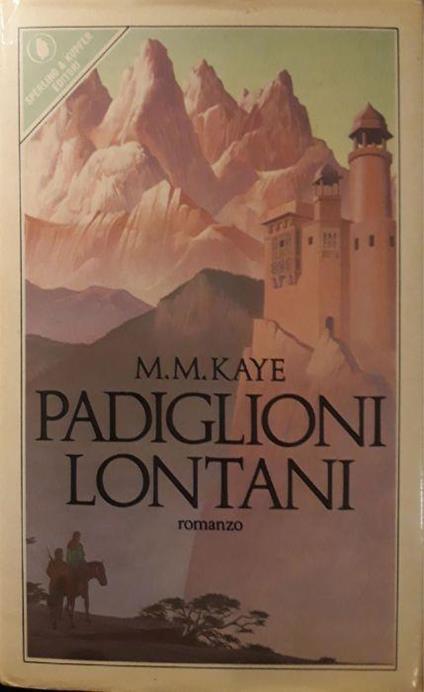 Padiglioni lontani - M. M. Kaye - copertina