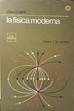 La fisica moderna