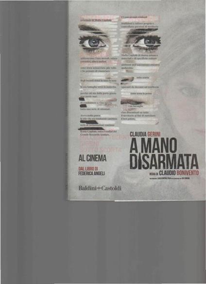 A mano disarmata. Cronaca di millesettecento giorni sotto scorta di: Federica Angeli - copertina