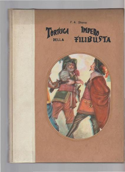 Tortuga Impero Della Filibusta - F.A. Stone - copertina