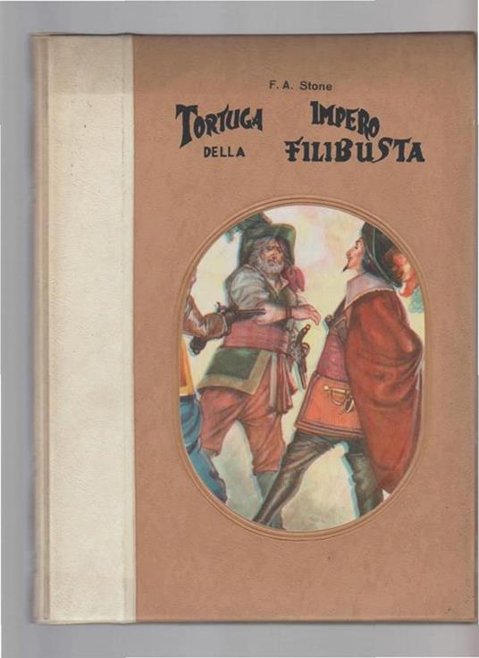 Tortuga Impero Della Filibusta - F.A. Stone - copertina
