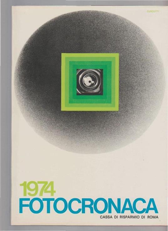 Fotocronaca 1974 Di: Aa Vv - copertina