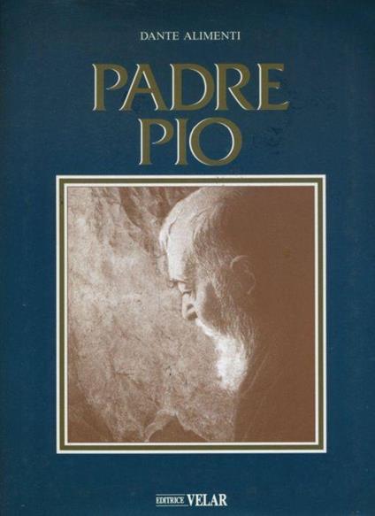 Padre Pio - Dante Alimenti - copertina