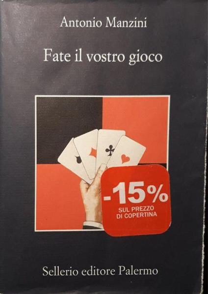 Fate il vostro gioco - Antonio Manzini - copertina