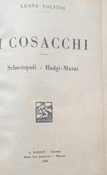 I cosacchi. Sebastopoli - Hadgi - Murat
