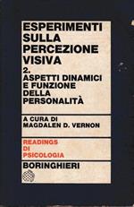 Esperimenti sulla percezione visiva. 2: Aspetti e funzione della personalità