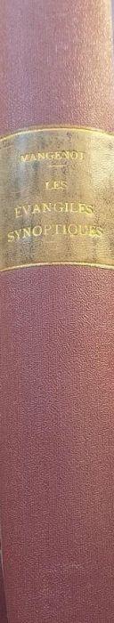 Le Evangiles Synoptiques. Conférences Apologétiques faites à l'Institut Catholique de Paris - copertina