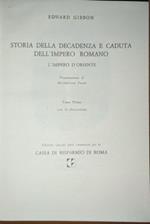 Storia della decadenza e caduta dell'impero romano. Impero d'Oriente (Vol. 1 & 2)