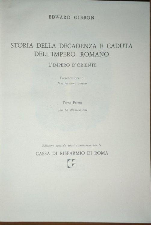 Storia della decadenza e caduta dell'impero romano. Impero d'Oriente (Vol. 1 & 2) - Edward Gibbon - copertina