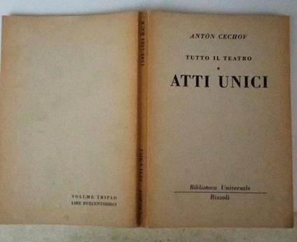 Tutto il teatro. Atti unici I - Anton Cechov - copertina