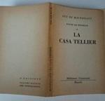 Tutte le novelle. La casa Tellier. I