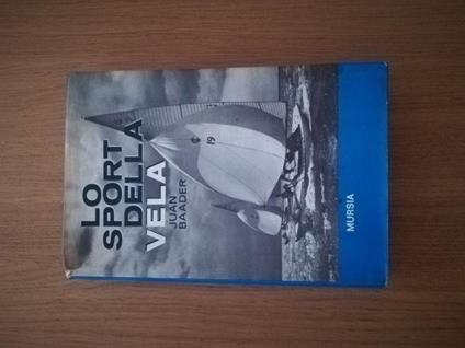 Lo sport della vela - Juan Baader - copertina