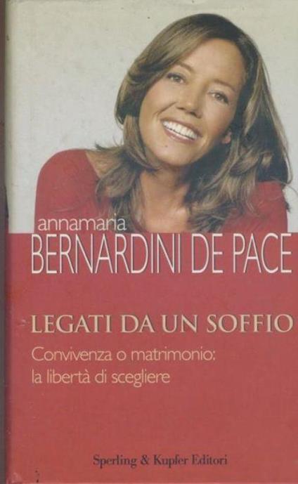 Legati da un soffio - Annamaria Bernardini De Pace - copertina