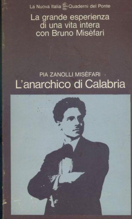 L' anarchico di Calabria - Pia Zanolli Misefari - copertina
