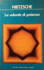 La volontà di potenza scritti postumi per un progetto