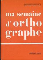 Ma semaine d'othographe