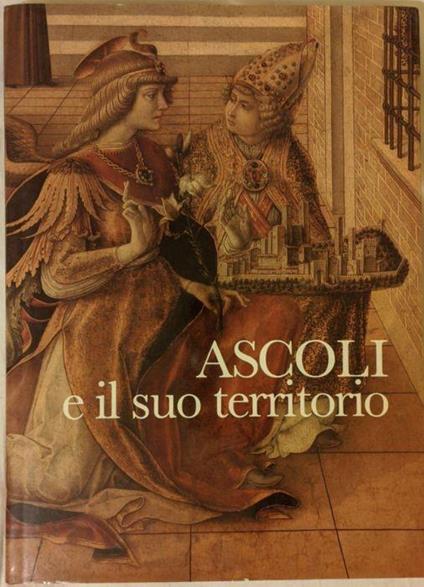 Ascoli e il suo territorio - copertina