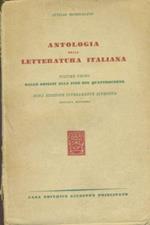 Antologia della letteratura italiana. Volume primo. Dalle origini alla fine del quattrocento