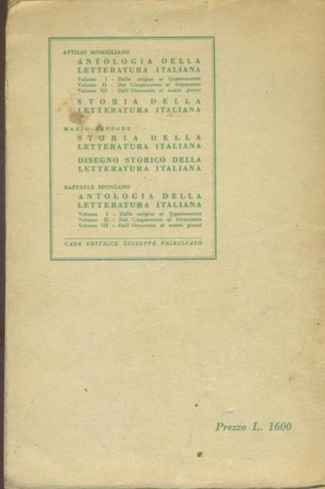 Antologia della letteratura italiana. Volume primo. Dalle origini alla fine del quattrocento - Attilio Momigliano - 2