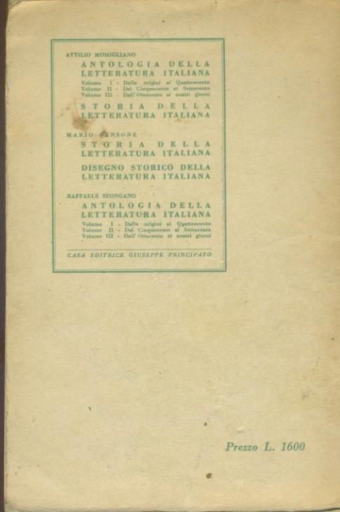 Antologia della letteratura italiana. Volume primo. Dalle origini alla fine del quattrocento - Attilio Momigliano - 2