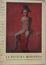 La pittura moderna. Primo volume 1884-1914