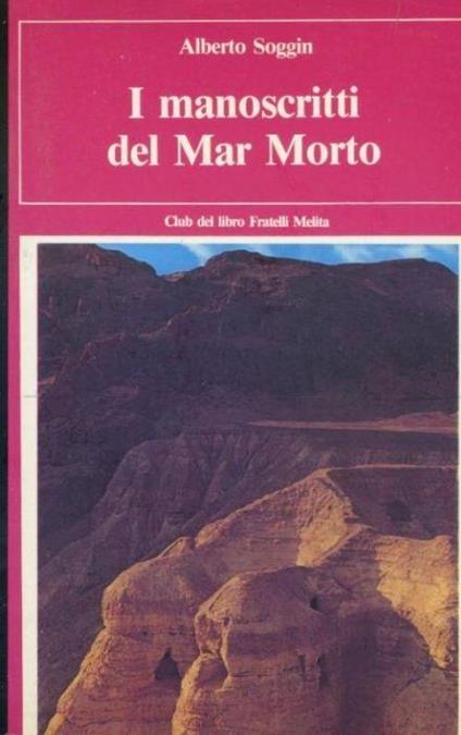 I manoscritti del Mar Morto - J.Alberto. Soggin - copertina