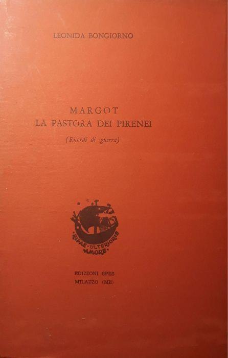 Margot la pastora dei pirenei (ricordi di guerra) - copertina