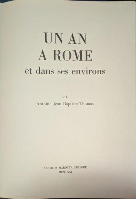 Un an à Rome et dans ses environs - Antoine Jean Baptiste Thomas - copertina