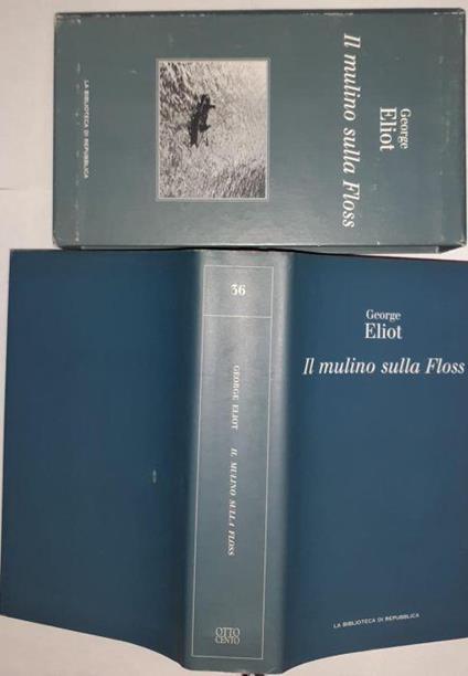 Il mulino sulla Floss - George Eliot - copertina