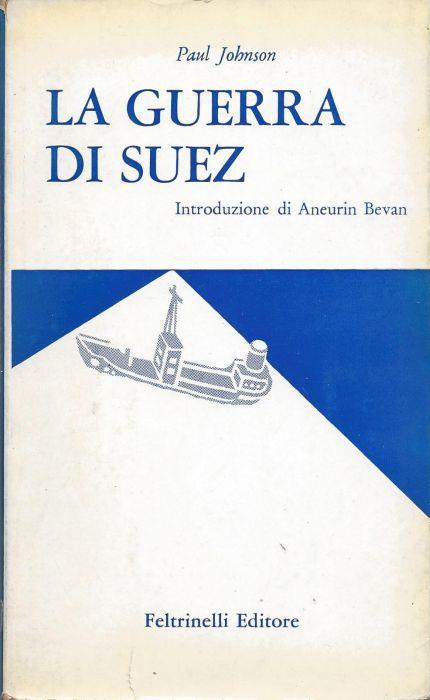 La guerra di Suez - Paul Johnson - copertina