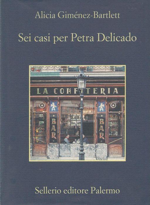 Sei casi per Petra Delicado di: Alicia Giménez-Bartlett - copertina