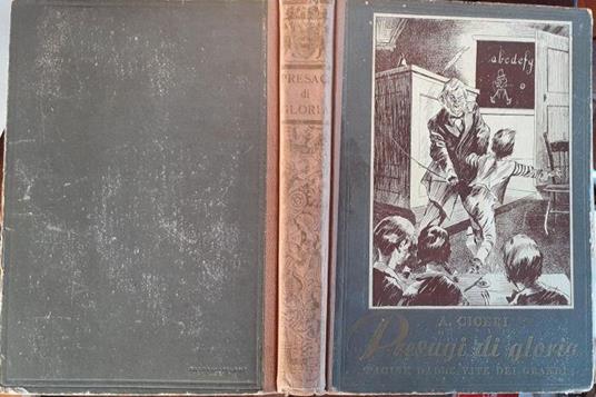 Presagi di gloria. Pagine dalle vite dei grandi - Angela Ciceri - copertina